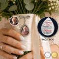 Custom Photo Teardrop Pin - Personalized Memorial Sympathy Gifts For Brides - A Love Remembered Forever