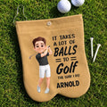 Custom Flannel Golf Ball Bag Sack - Personalized Birthday Gifts For Golf Lovers, Sports Fans, Sports Lovers - Just A Man And His Balls