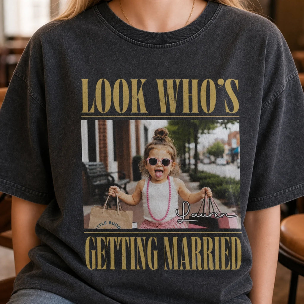 Custom Photo Washed Cotton T-shirt - Personalized Bridesmaid Proposal Wedding Gifts For Bridesmaid, Bridal Party - Look Who's Getting Married