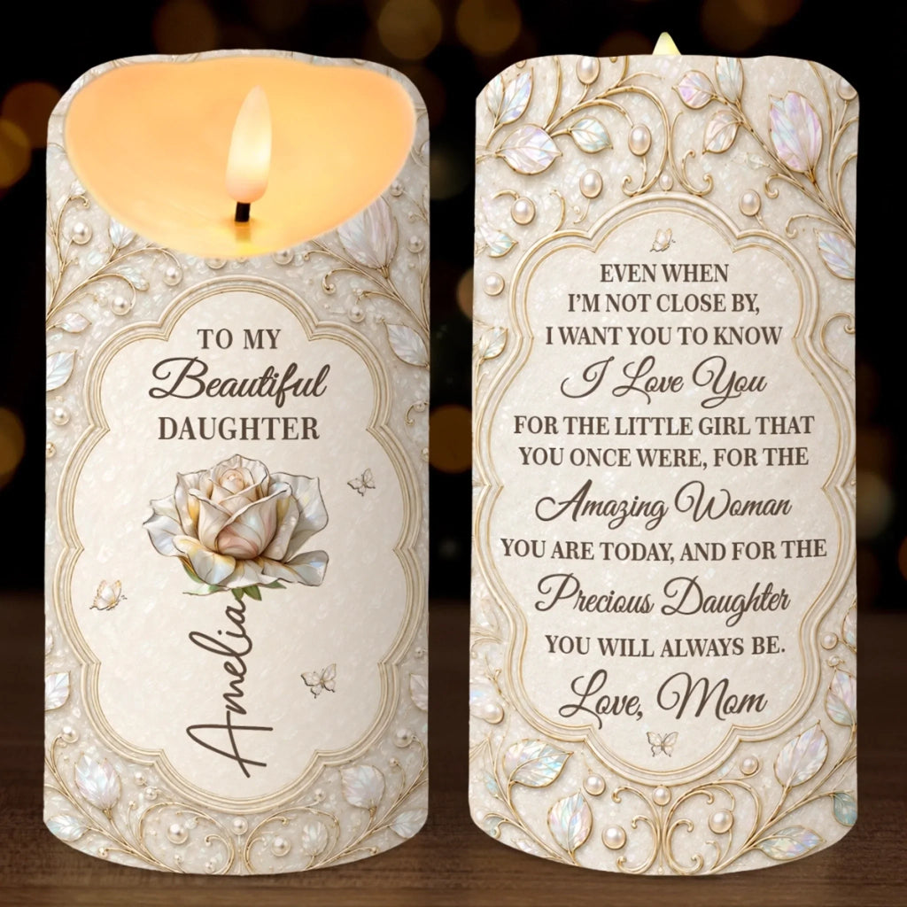Custom LED Candle - Personalized Birthday Gifts For Daughter - A Daughter’s Love Never Fades