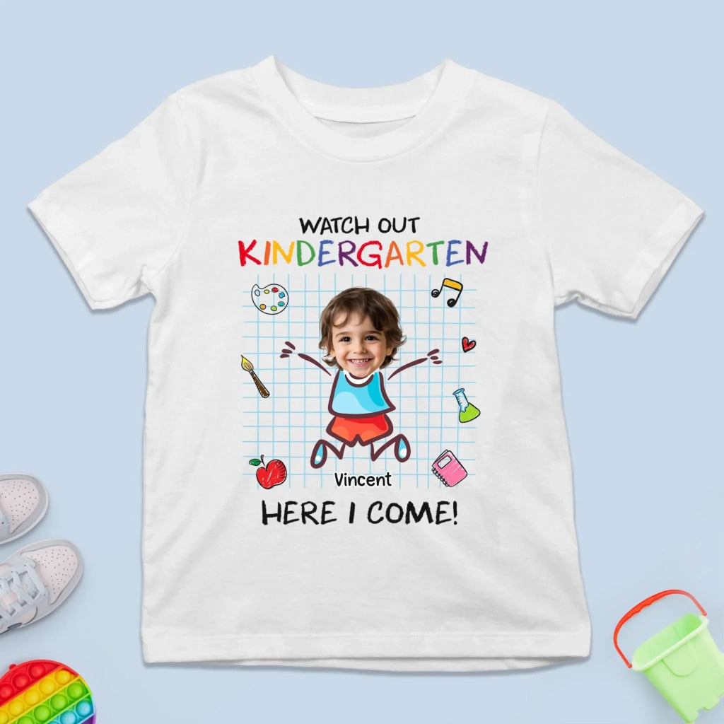 Custom Youth T-shirt - Personalized Back To School Gift For Kids - Watch Out, Kindergarten