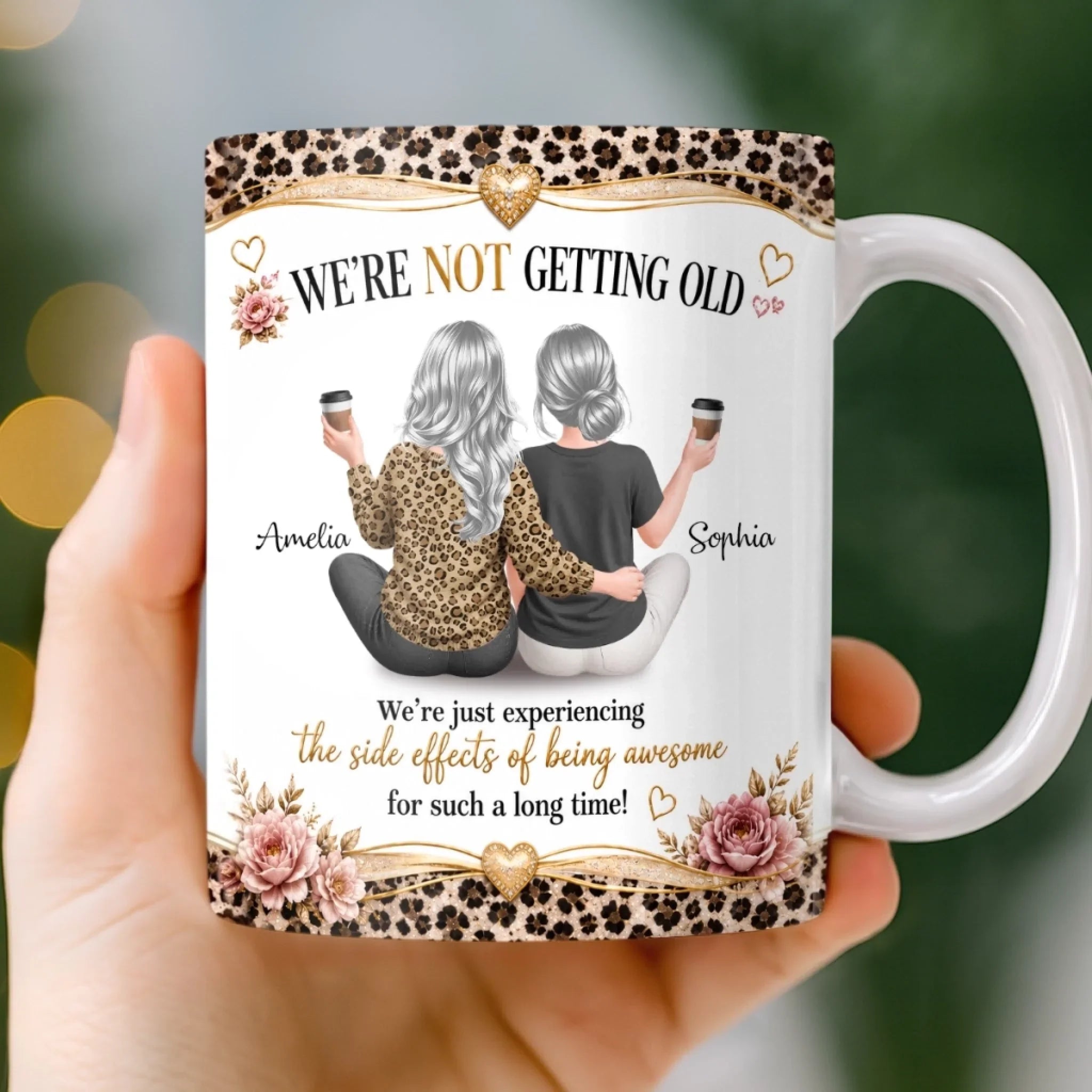 Custom Mug - Personalized Best Friend Birthday Gifts For Women, Besties, Sisters, BFF - Growing Older, Staying Fabulous