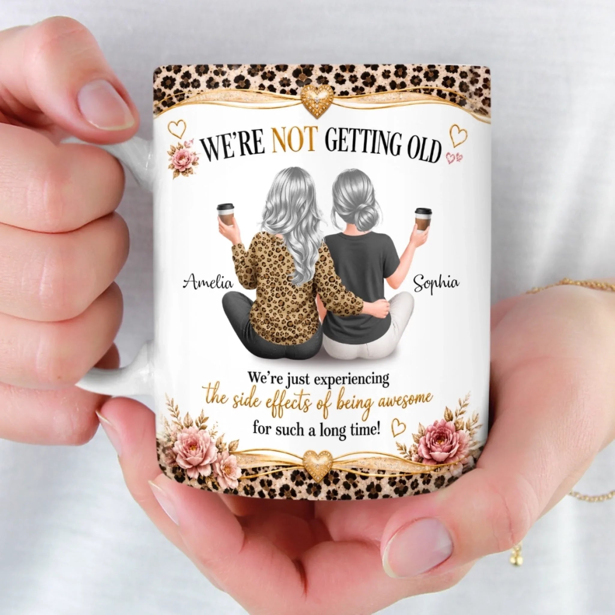 Custom Mug - Personalized Best Friend Birthday Gifts For Women, Besties, Sisters, BFF - Growing Older, Staying Fabulous