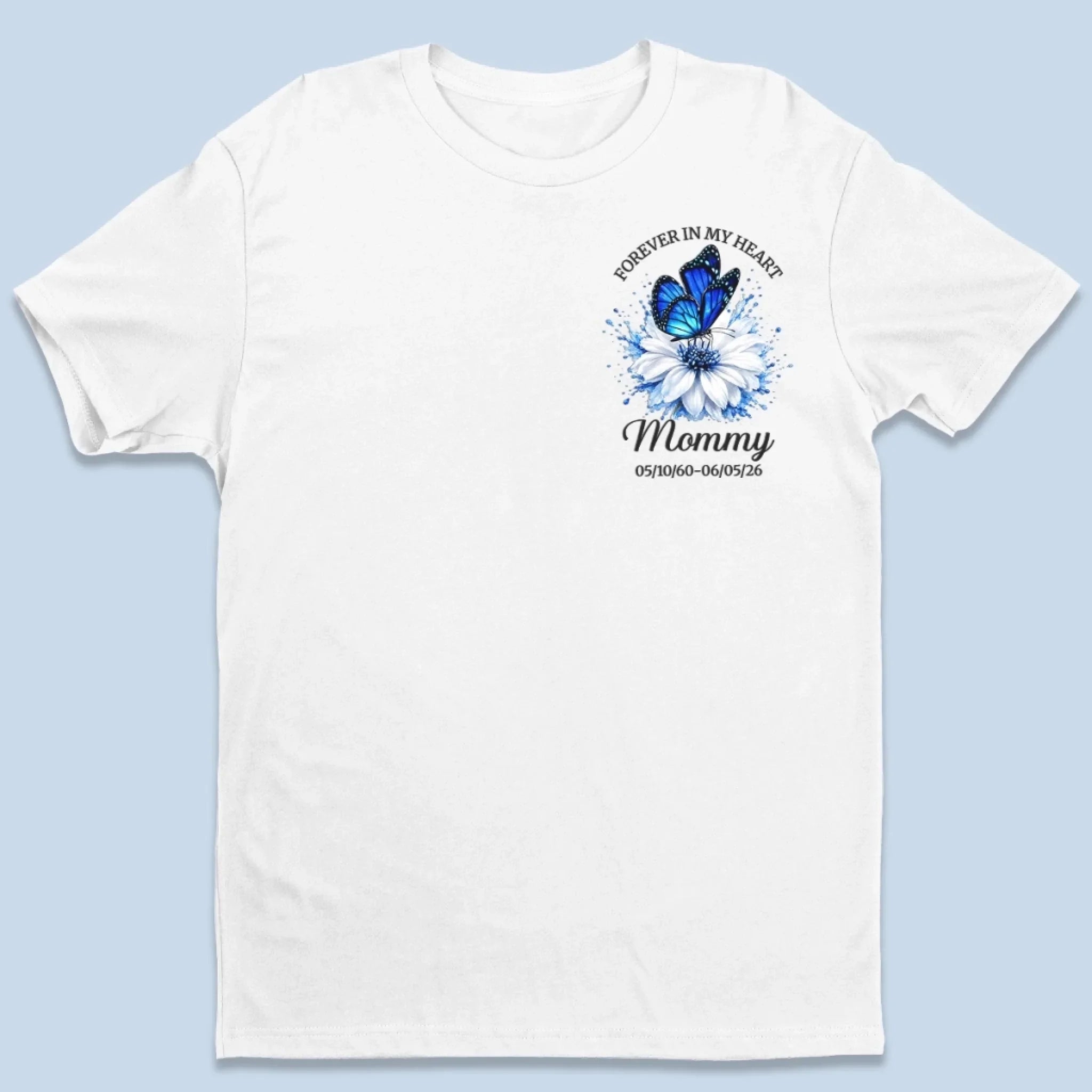 Custom T-shirt, Hoodie - Personalized Memorial Sympathy Gifts For Loss Of Mom, Dad - Forever In Our Hearts