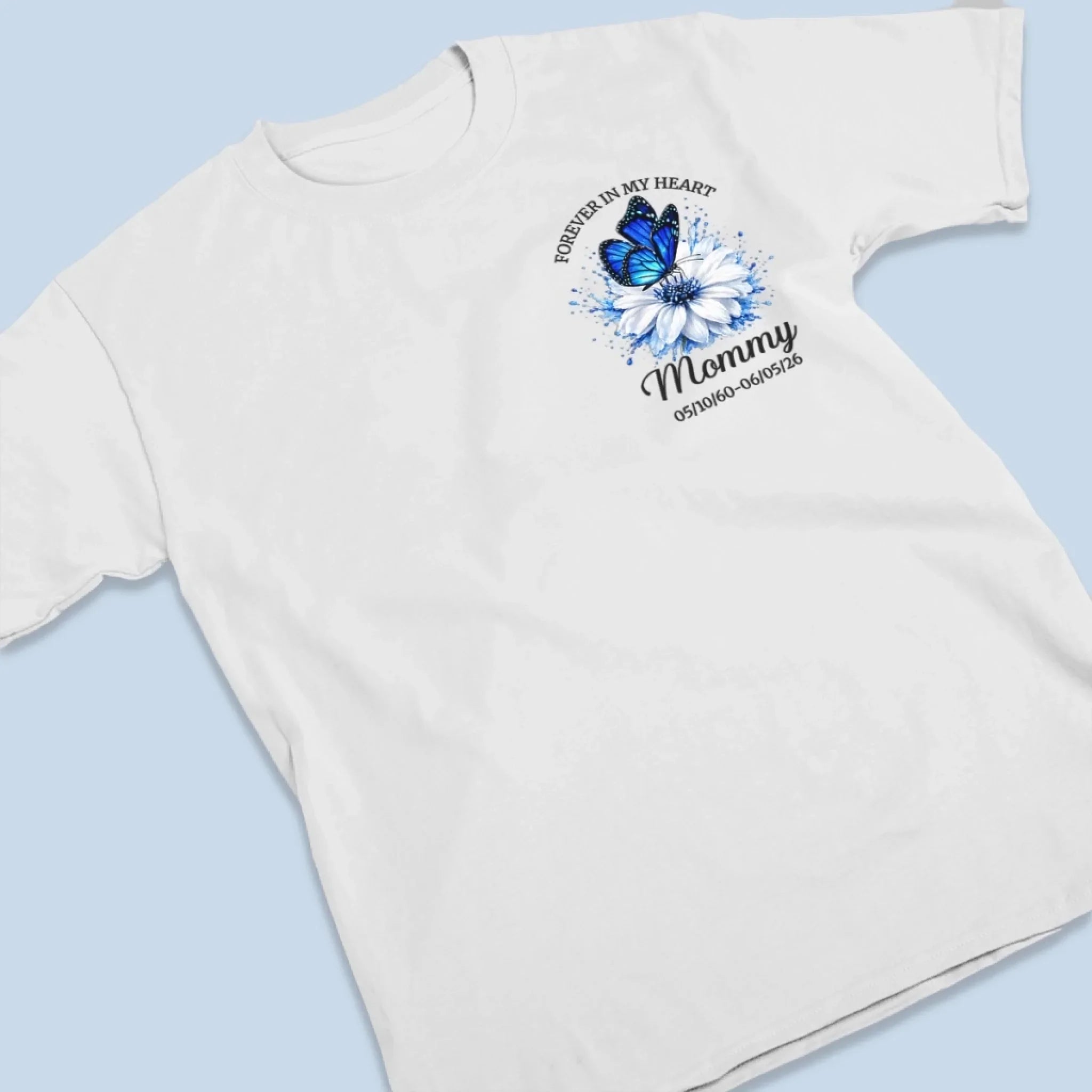 Custom T-shirt, Hoodie - Personalized Memorial Sympathy Gifts For Loss Of Mom, Dad - Forever In Our Hearts