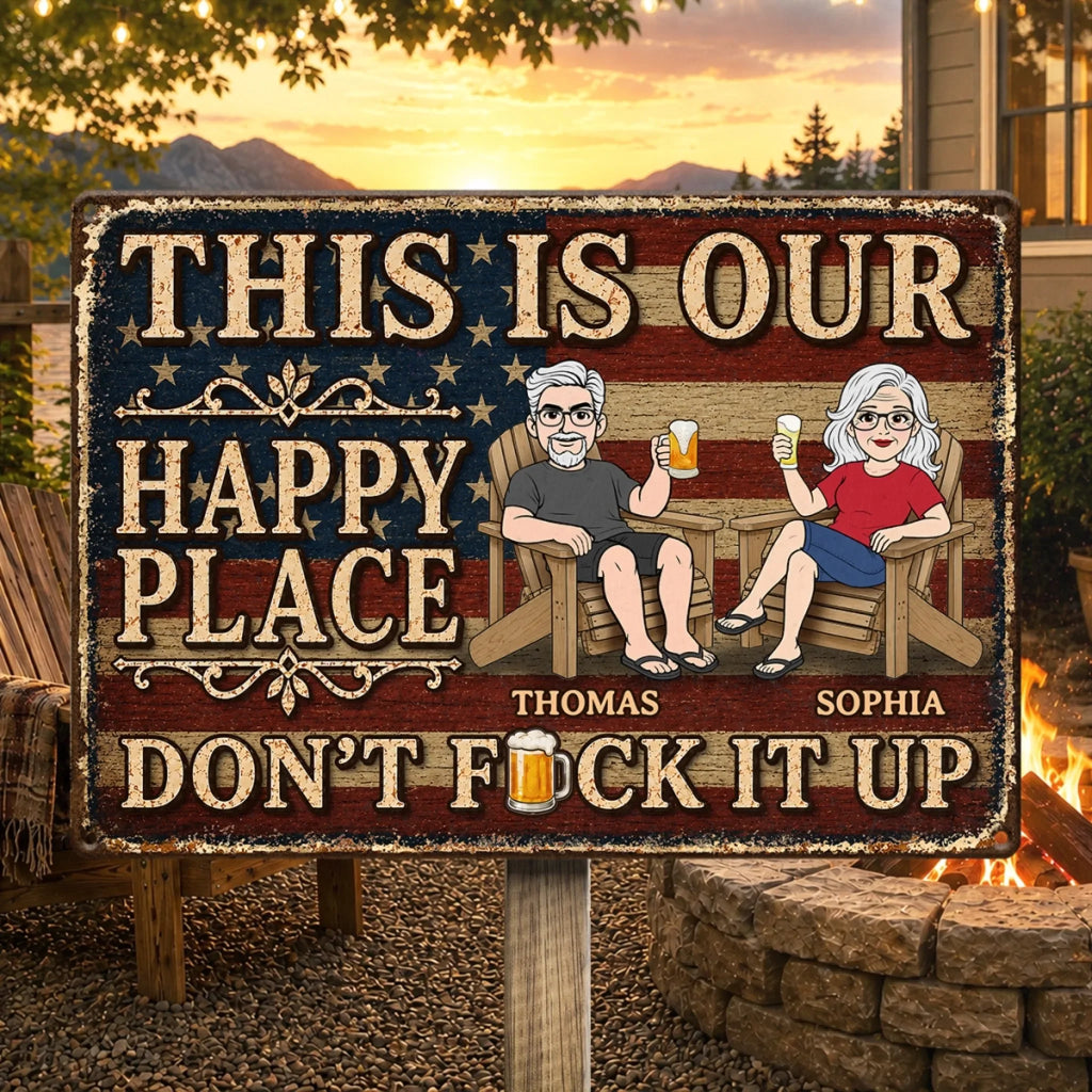 Custom Home Decor Metal Sign - Personalized Summer Vacation And Travel Gifts For Husband And Wife, Him And Her - Our Patriotic Happy Place
