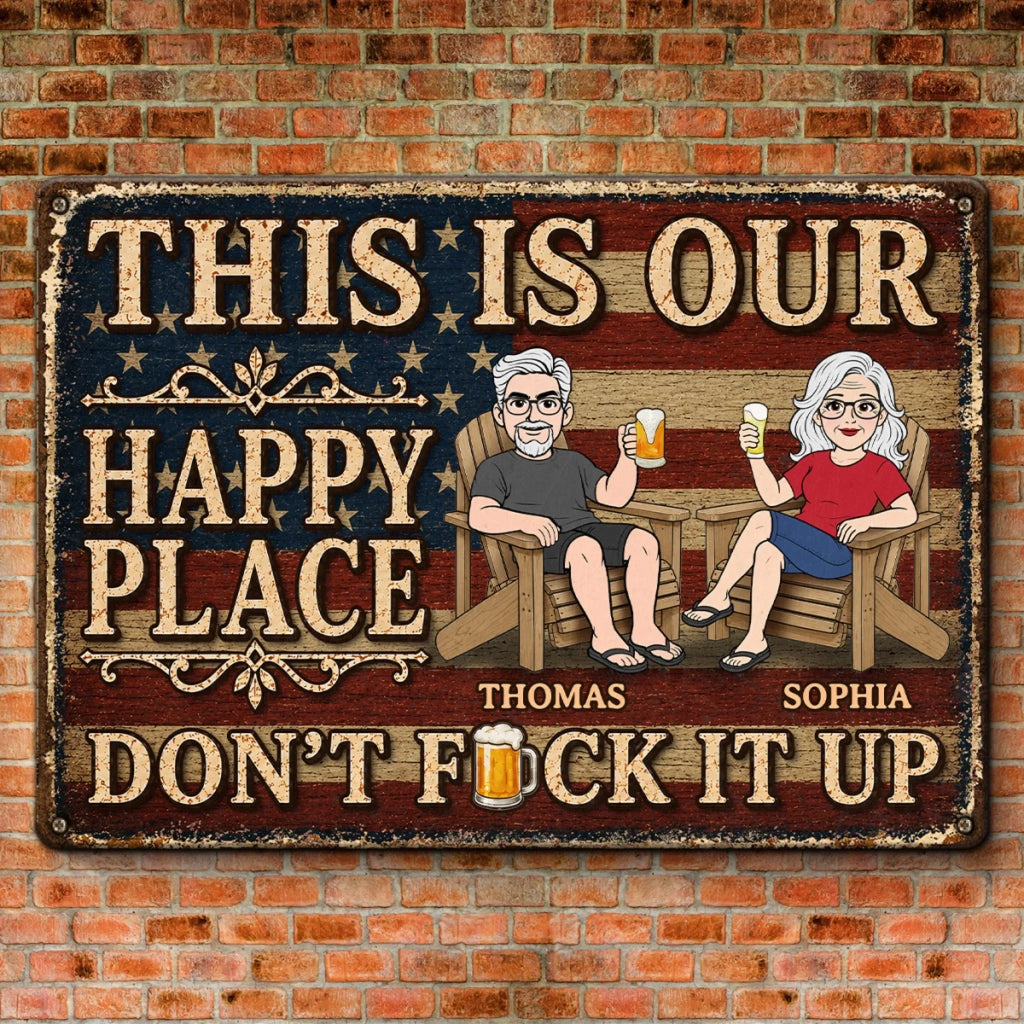 Custom Home Decor Metal Sign - Personalized Summer Vacation And Travel Gifts For Husband And Wife, Him And Her - Our Patriotic Happy Place