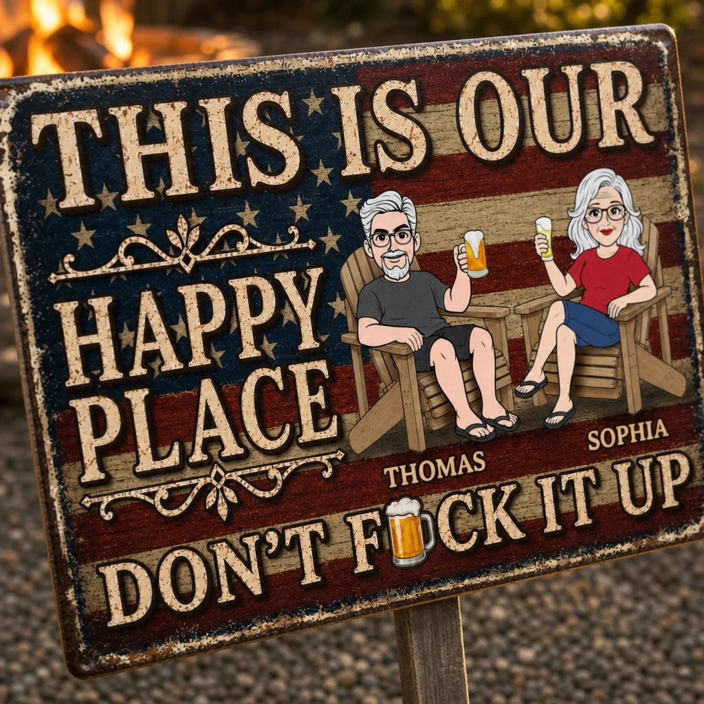Custom Home Decor Metal Sign - Personalized Summer Vacation And Travel Gifts For Husband And Wife, Him And Her - Our Patriotic Happy Place