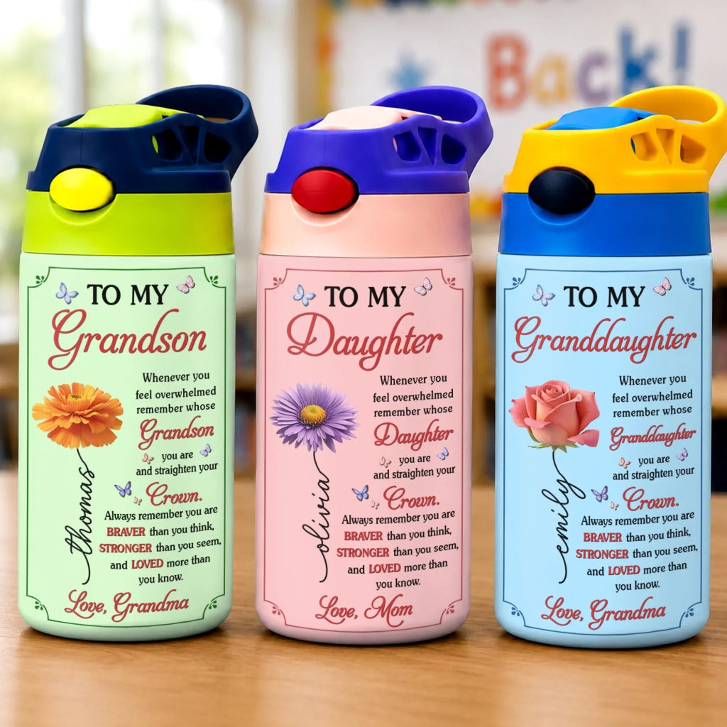 Custom Kids Insulated Water Bottle - Personalized Back To School Gifts For Kids, Granddaughter, Grandson, Daughter, Son - Always Remember You Are Braver Than You Think