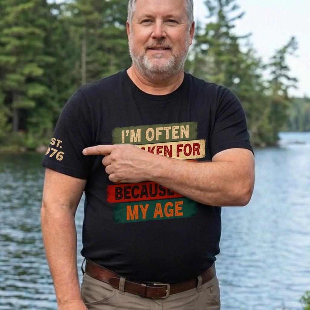 Custom T-Shirt - Personalized Birthday Gifts For Husband, Son, Grandson, Brother, Grandpa, Dad, Yourself - Not An Adult Just A Tall Child