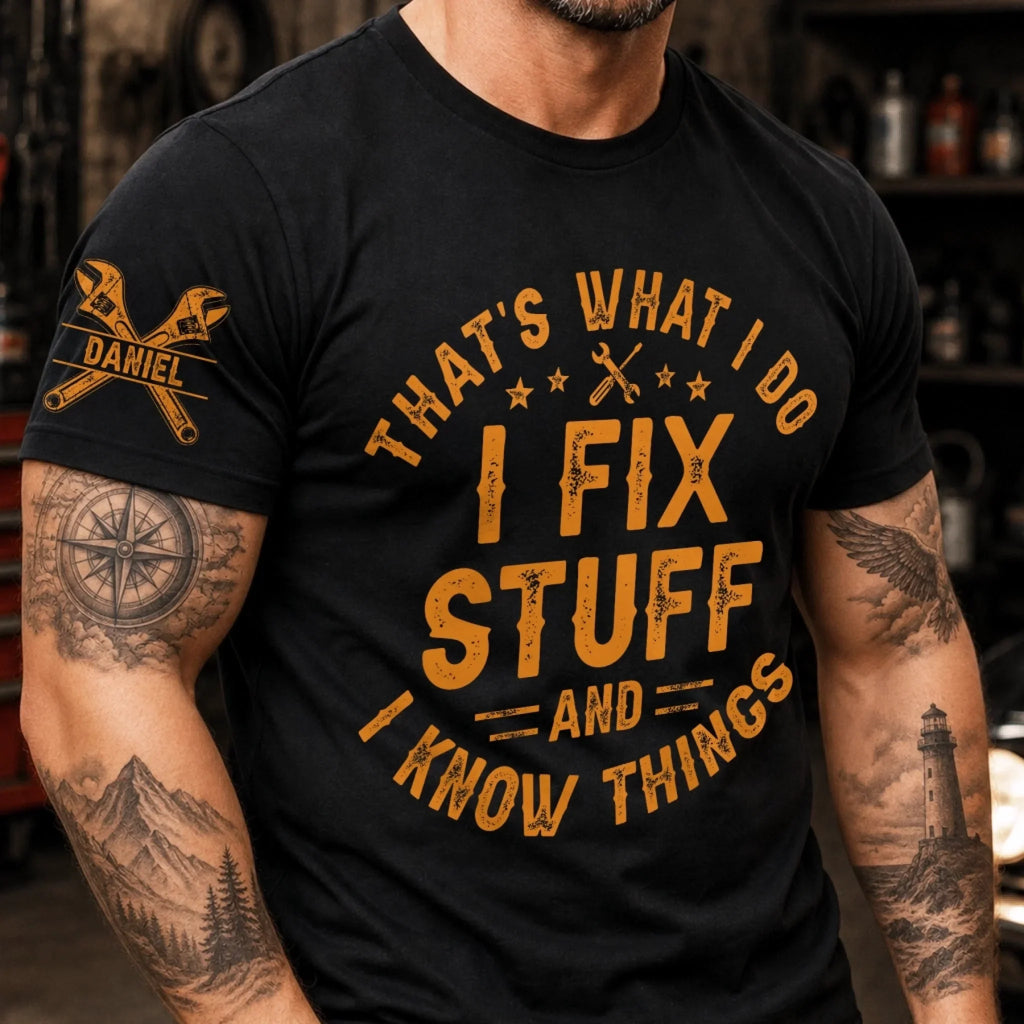 Custom T-Shirt - Personalized Birthday Gifts For Husband, Son, Grandson, Brother, Grandpa, Dad, Yourself - Professional Fixer Of Everything Broken