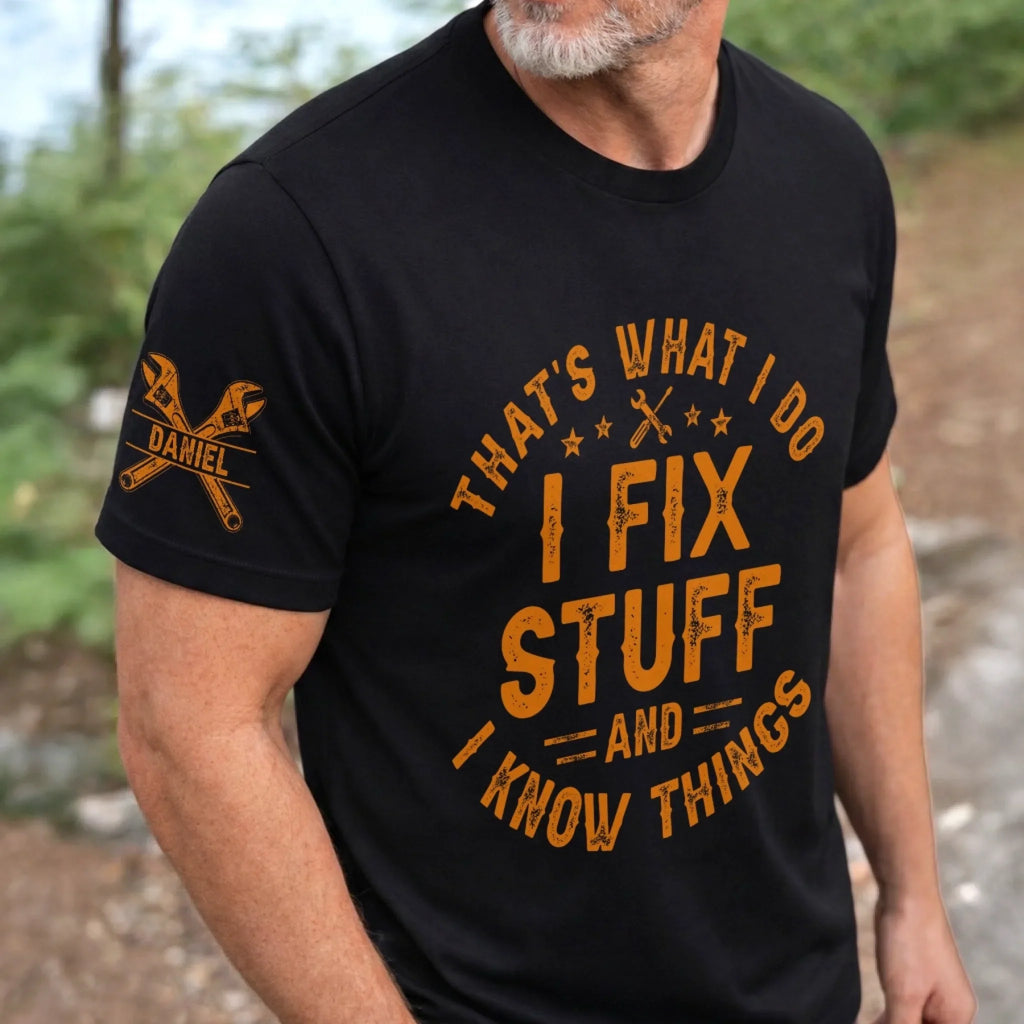 Custom T-Shirt - Personalized Birthday Gifts For Husband, Son, Grandson, Brother, Grandpa, Dad, Yourself - Professional Fixer Of Everything Broken