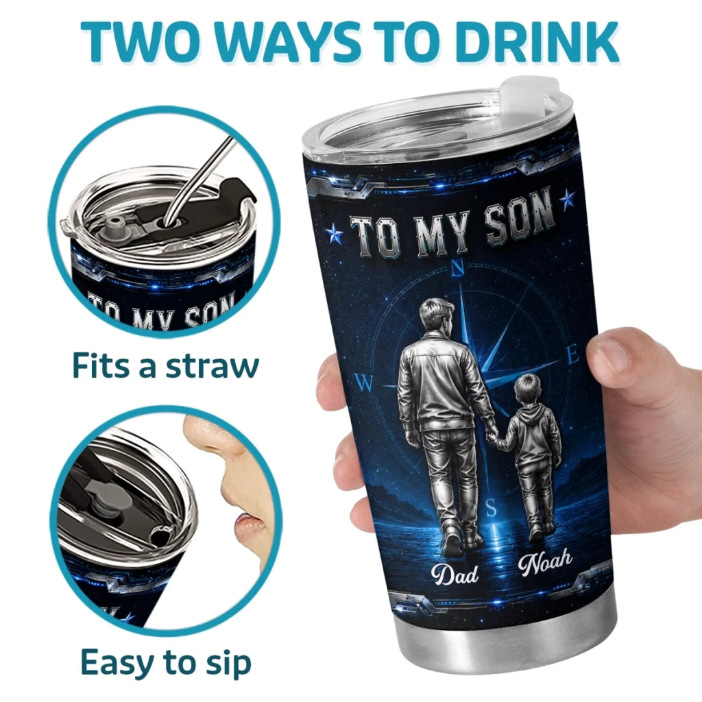 Custom Tumbler - Personalized Birthday Gifts For Son - You Will Never Walk Alone