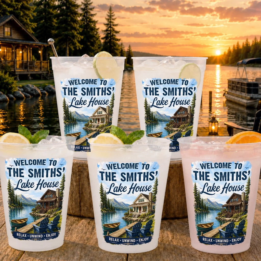 Custom Lake House Party Cups - Personalized Summer Vacation And Travel Gifts For Mom, Dad, Brother, Sister - Welcome To Our Lakeside Haven