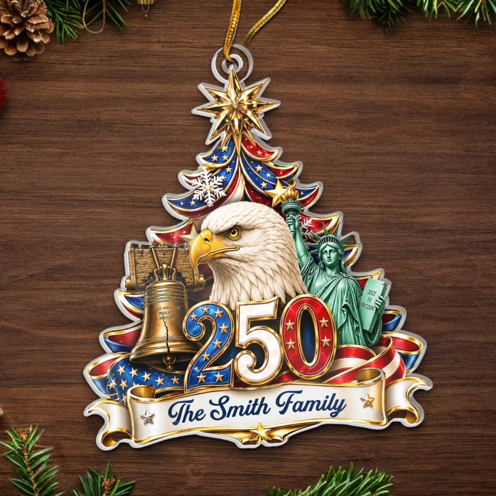 Custom Acrylic Ornament - Personalized America 250th Anniversary Christmas Gifts For Mom, Dad, Brother, Sister - Strong Roots Proud Family