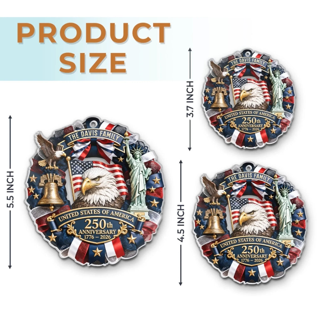 Custom Acrylic Ornament - Personalized America 250th Anniversary Christmas Gifts For Mom, Dad, Brother, Sister - United We Celebrate