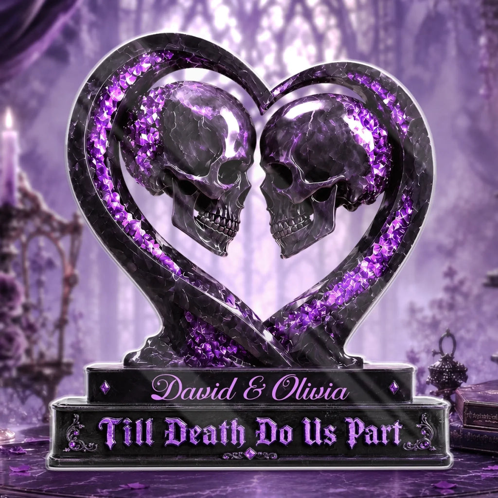 Custom Gothic Acrylic Plaque - Personalized Halloween Decor, Anniversary Wedding Gifts For Husband And Wife, Him And Her - Till Death Do Us Part