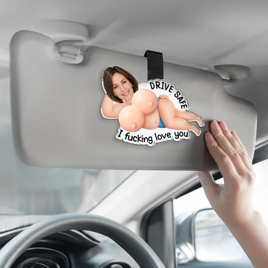 Custom Photo Squishy Acrylic Car Visor Ornament - Personalized Anniversary Wedding Gifts For Husband And Wife, Him And Her - Drive Safe, Handsome