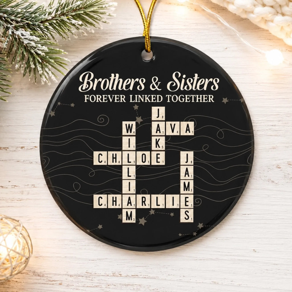 Custom Scrabble Ceramic Ornament - Personalized Christmas Birthday Gifts For Brother, Sister - Our First Friends, Our Forever Family