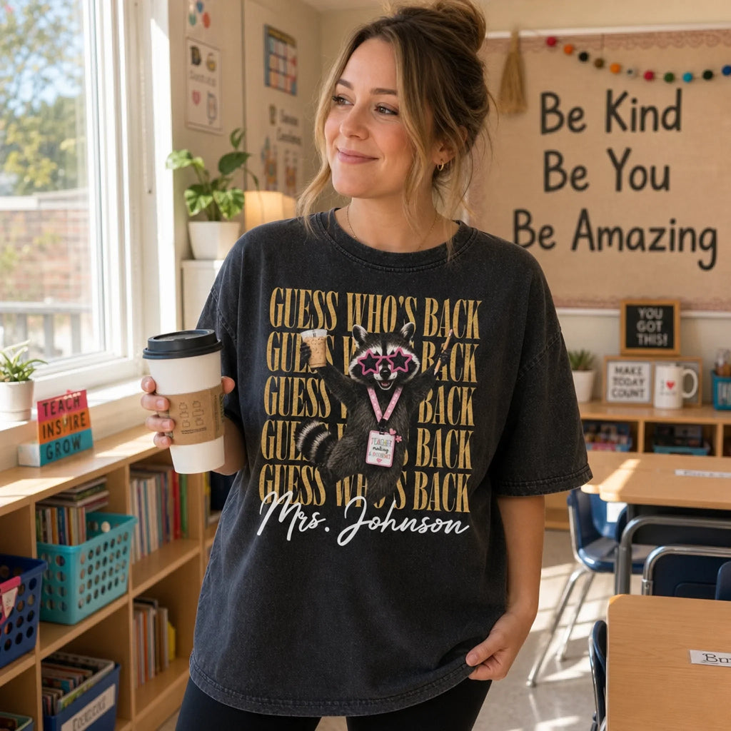 Custom Washed Cotton T-shirt - Personalized Teacher Appreciation, Back To School Gifts For Teachers - Guess Who’s Back