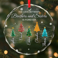 Custom Circle Glass Ornament - Personalized Christmas Birthday Gifts For Mom, Dad, Brother, Sister - Our Little Beloved Christmas